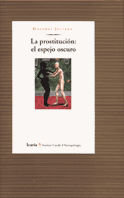 Prostitución: el espejo oscuro, La, de Juliano, Dolores | portada del libro