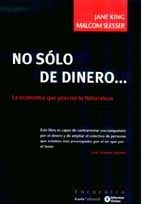No sólo de dinero..., de King, Jane | portada del libro