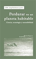 PERDURAR EN UN PLANETA HABITABLE, de CiMA - Jorge Riechmann | portada del libro