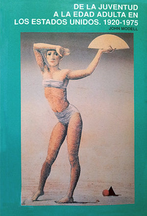 De la juventud a la edad adulta en los Estados Unidos. 1920-1975, de Modell, John | portada del libro