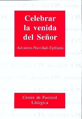 Cel venida Señor: Adv. Nav. Epif., de Aldazábal Larrañaga, José | portada del libro