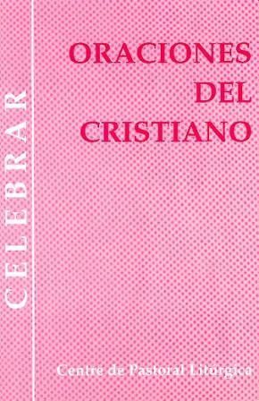 Oraciones del cristiano, de Lligadas Vendrell, Josep | portada del libro