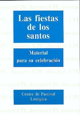 Las fiestas de los santos. Material para su celebración, de Lligadas Vendrell, Josep | portada del libro