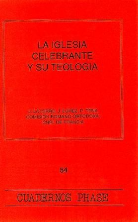 La Iglesia celebrante y su teología, de Tena, P. | portada del libro