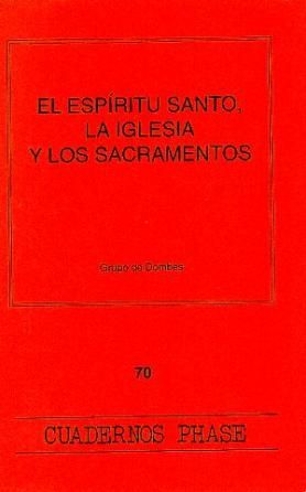 Espíritu Santo, la Iglesia y los sacramentos, El, de Dombes, Grupo de | portada del libro