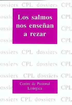 Salmos nos enseñan a rezar, Los, de Aldazábal Larrañaga, José | portada del libro