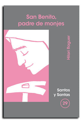 Benito, padre de monjes, de Raguer Suñer, Hilari | portada del libro