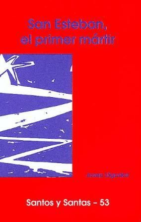 San Esteban, el primer mártir, de Lligadas Vendrell, Josep | portada del libro