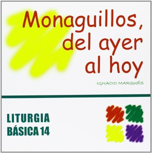 Monaguillos: del ayer al hoy, de Rodríguez M, Ignacio | portada del libro
