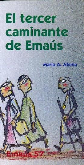 El tercer caminante de Emaús, de Alsina Ribé, Maria dels Àngels | portada del libro