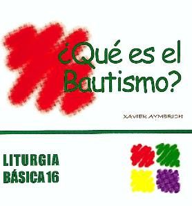 ¿Qué es el bautismo?, de Aymerich Miñarro, Xavier | portada del libro