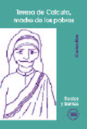 Teresa de Calcuta, madre de los pobres, de Ros Carballar, Carlos | portada del libro
