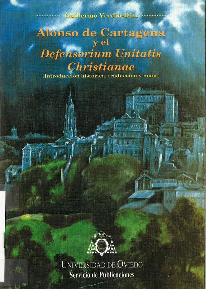Alonso de Cartagena y el Defensorium Unitatis Christianae, de Verdín Díaz | portada del libro