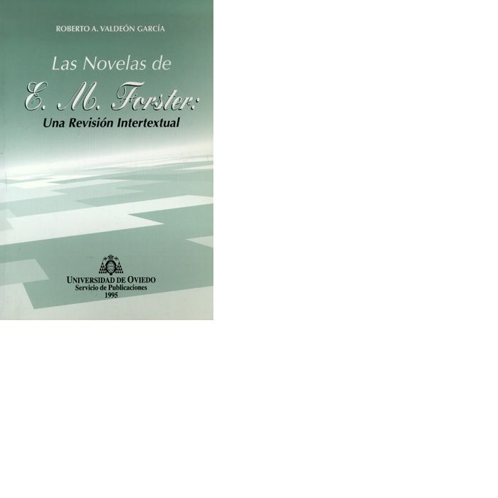Las novelas de E. M. Forster: una revisión intertextual, de Valdeón García | portada del libro