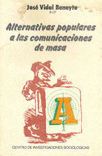 Alternativas populares a las comunicaciones de masas, de BENEYTO | portada del libro