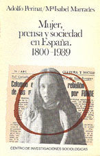 Mujer, prensa y sociedad en España, de Perinat | portada del libro
