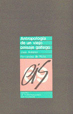 Antropología de un viejo paisaje gallego, de Fernández de Rota, José Antonio | portada del libro