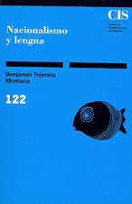Nacionalismo y lengua, de Tejerina Montaña, Benjamín | portada del libro