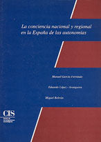 La conciencia nacional y regional en la España de las autonomías, de Beltrán Villalva, Miguel | portada del libro