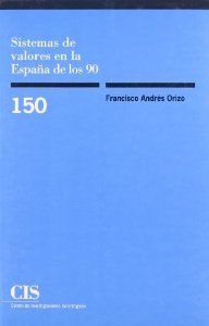 Sistemas de valores en la España de los 90, de Andrés Orizo | portada del libro