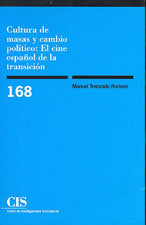 Cultura de masas y cambio político, de Trenzado Romero | portada del libro