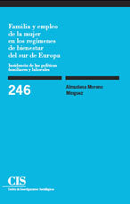 Familia y empleo de la mujer en los regímenes de bienestar del sur de Europa, de Moreno Mínguez, Almudena | portada del libro