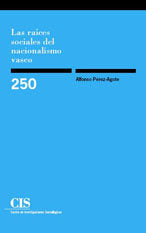 Las raíces sociales del nacionalismo vasco, de Pérez-Agote, Alfonso | portada del libro