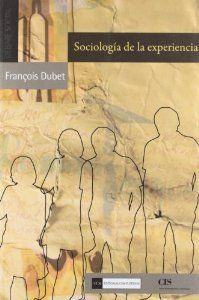 Sociología de la experiencia, de Dubet | portada del libro
