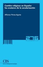 Cambio religioso en España: los avatares de la secularización, de Pérez-Agote, Alfonso | portada del libro