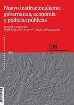 Nuevo institucionalismo: gobernanza, economía y políticas públicas, de ARIAS MOREIRA, JOSE CARLOS | portada del libro