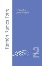 Tragedia y sociología, de Ramos Torre, Ramón | portada del libro