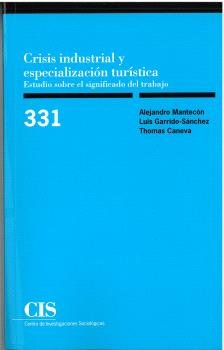 CRISIS INDUSTRIAL Y ESPECIALIZACION TURISTICA, de VV AA | portada del libro