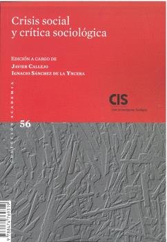 CRISIS SOCIAL Y CRITICA SOCIOLOGICA 56, de VVAA | portada del libro