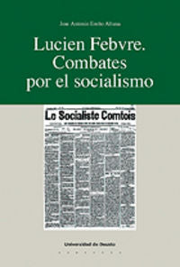 Lucien Febvre. Combates por el socialismo, de EREÑO | portada del libro