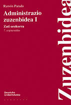 Administrazio zuzenbidea I, de PARADA VAZQUEZ | portada del libro