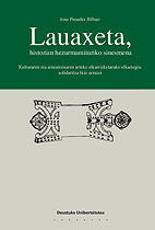 Lauaxeta, historian hezurmamituriko sinesmena, de PENADES BILBAO, JOSU | portada del libro
