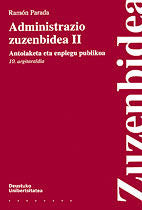 Administrazio zuzenbidea II, Antolaketa eta enplegu publikoa, de PARADA VAZQUEZ | portada del libro