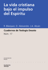 La vida cristiana bajo el impulso del Espíritu, de Blázquez | portada del libro