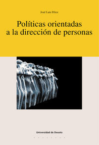 Pol¡ticas orientadas a la dirección de personas, de PEREZ | portada del libro