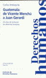 Guatemala: de Vicente Menchú a Juan Gerardi, de AMEZQUITA GALINDO, CARLOS | portada del libro