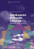 Jainkoaren Hitzaren Liburua, de Artola Arbiza | portada del libro