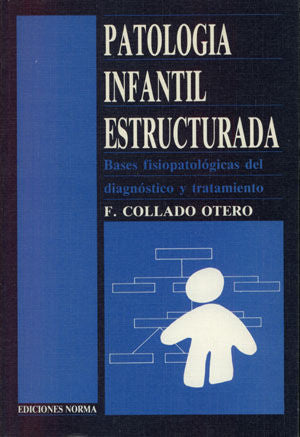 Patologia infantil estructurada, de Collado Otero, Federico | portada del libro