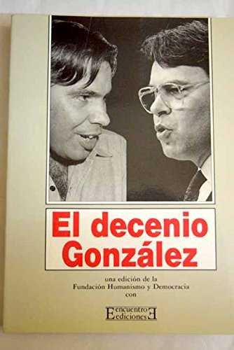 El decenio González, de Varios autores | portada del libro