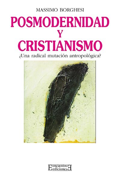 Posmodernidad y cristianismo, de Borghesi | portada del libro