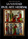 La Navidad en el Arte Medieval (Lujo), de PEREZ HIGUERA | portada del libro