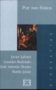 Por sus frutos, de Jaraíz, Martín | portada del libro
