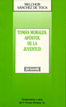 Tomás Morales, apóstol de la juventud, de Sánchez de Toca, Melchor | portada del libro