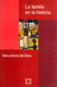 La familia en la historia, de Bel Bravo, María Antonia | portada del libro