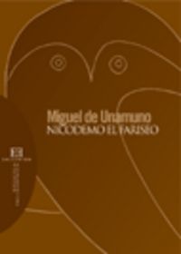 Nicodemo el fariseo, de Unamuno y Jugo, Miguel de | portada del libro