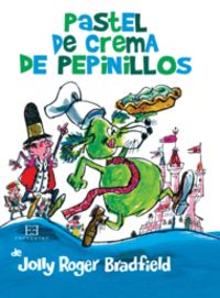 Pastel de crema de pepinillos, de Bradfield | portada del libro